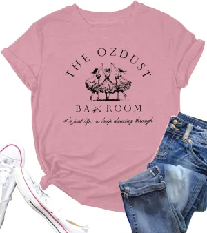 Musical Shirt Women Broadway Musical Tees Witch and Princess Changed for Good T Shirts The Ozdust Ballroom Short Sleeve Top